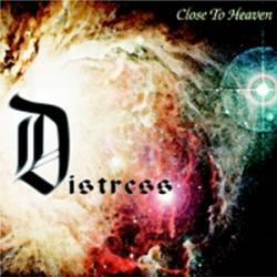Distress (FRA) : Close to Heaven